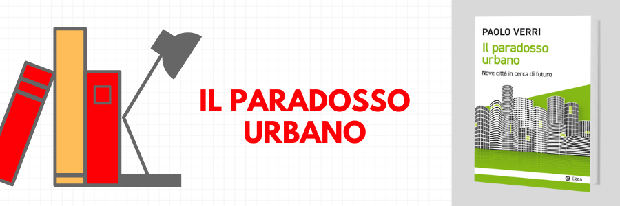 Il paradosso urbano