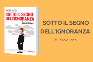 Sotto il segno dell'ignoranza